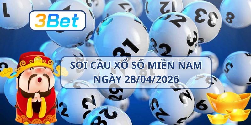 3BET Soi cầu XSMN ngày 28/04/2026 - Nắm nhịp số vàng cùng 3BET
